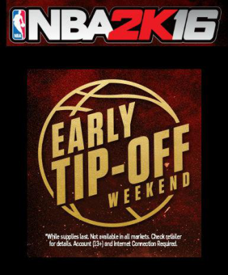 NBA 2k16 - Early Tip-Off Weekend (DLC)