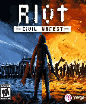 RIOT: Civil Unrest