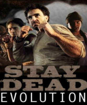 Stay Dead Evolution