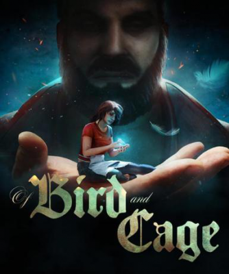 Of Bird and Cage (Steam)