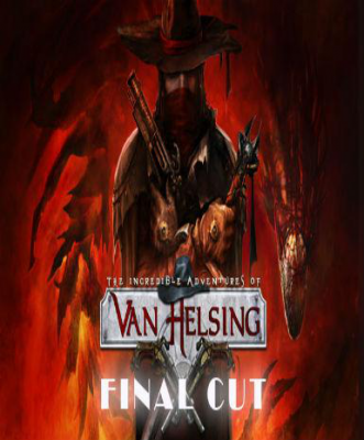 The Incredible Adventures of Van Helsing: Final Cut