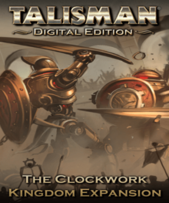 Talisman - The Clockwork Kingdom Expansion (DLC) (Steam)