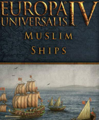 Europa Universalis IV - Muslim Ships Unit Pack (DLC)