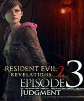 Resident Evil: Revelations 2 - Episode Three: Judgment (DLC)