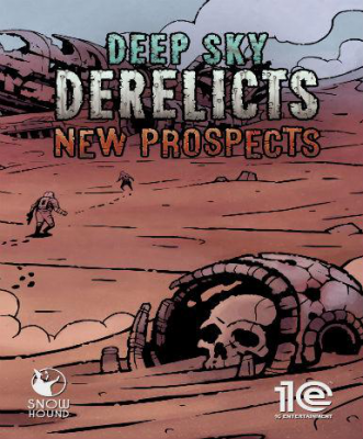 Deep Sky Derelicts - New Prospects