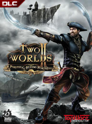 Two Worlds II - Pirates of the Flying Fortress