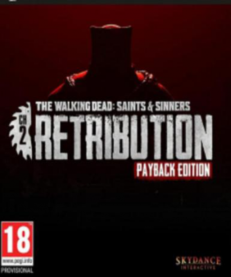 The Walking Dead: Saints & Sinners - Chapter 2: Retribution (Payback Edition Upgrade) (Steam)