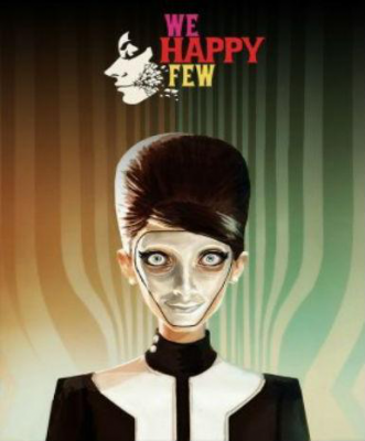 We Happy Few