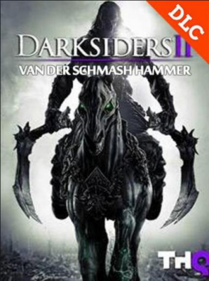 Darksiders 2 - Van der Schmash Hammer (DLC)