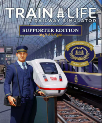 Train Life: A Railway Simulator (Supporter Edition) (Steam)