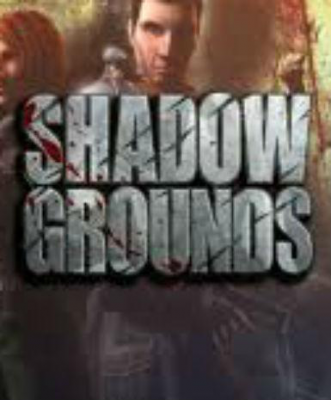 Shadowgrounds