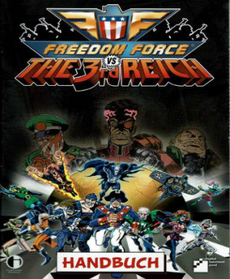 Freedom Force vs The Third Reich