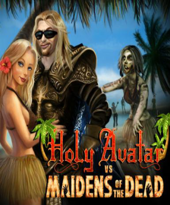 Holy Avatar vs. Maidens of the Dead