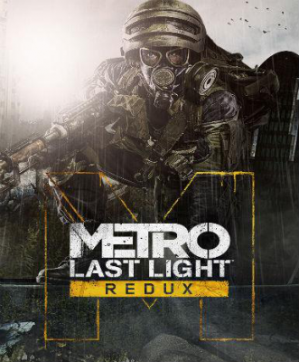 Metro: Last Light Redux