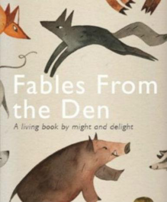 Fables from the Den