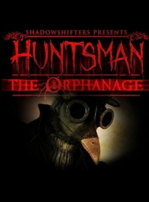 Huntsman: The Orphange